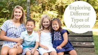 Exploring Different Types of Adoption