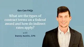 What are the Types of Contract Terms on a Federal Award and How Do Indirect Rates Apply?