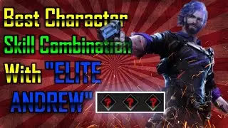 Best Character Skill Combination With 