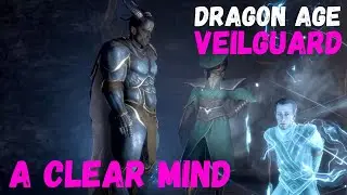 Dragon Age The Veilguard: A CLEAR MIND Companion Quest Walkthrough #dragonagetheveilguard