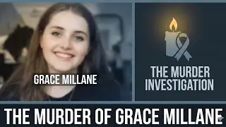 Grace Millane: The Tinder Date That Ended in Murder