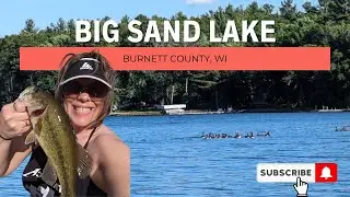 Explore Big Sand Lake: Fishing, Boating & Natural Beauty in Burnett County!