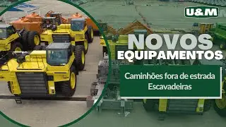 U&M importa novos caminh&otilde;es fora de estrada e escavadeiras para compor a frota