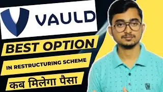 Vauld Restructuring Scheme Best Option For Investor | RDA | Pro-Rated Track | VRT