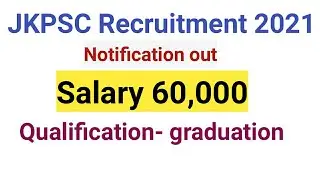 JKPSC recruitment 2021 | JKPSC notification full details || govt. Job updates