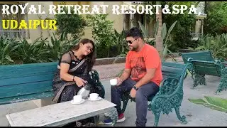 Best Resort in Udaipur | Royal Retreat Resort & Spa udaipur | Best Hotels & Resorts In Udaipur