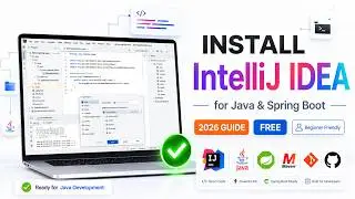 Install IntelliJ IDEA Community Edition on Windows (2026) | Step-by-Step Guide