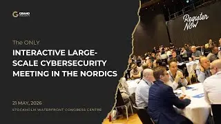 Grand IT Security 2026 | Executive Cybersecurity Conference in Stockholm