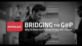 Mimecast Advanced BEC Video Series - Full
