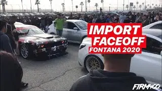 IMPORT FACEOFF FONTANA 2020 - FIRM400 VLOG
