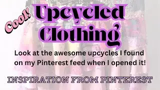 Upcycled Clothing