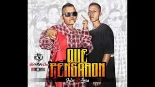 Que Pensaron - Gelss // Spon // RedMafia // LosDeLaN // 2015