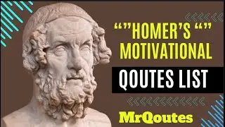 Empowering Wisdom from Homer: Motivational Quotes to Inspire Your Journey