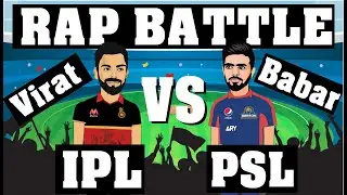 PSL vs IPL | Rap Battle | Sarmad Rao | PSL 7