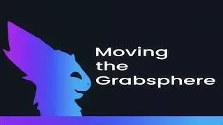 Resonite - Adjusting the Grabsphere [Quickbit]