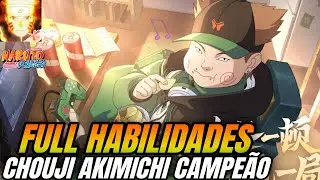 FULL HABILIDADES CHOUJI AKIMICHI CAMPEÃO  RANK C FREE - NARUTO MOBILE 