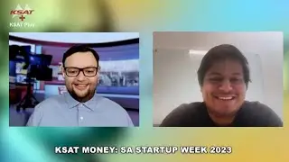 KSAT Money Q&A: San Antonio Startup Week 2023 aims to &lsquo;ignite innovation & build the future&rsquo;