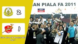 Final | Terengganu VS Kelantan | 2-1 | PIALA FA MALAYSIA 2011