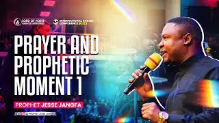 Prophetic Moment -1 || Prophet Jesse Jangfa ||  IEC 2024