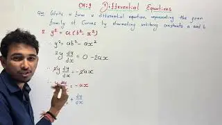 differential equation representing of curves by eliminating constants a and b y^2 = a(b^2 - x^2)