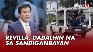 Bong Revilla, dadalhin na sa Sandiganbayan