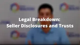 Legal Breakdown: Seller Disclosures and Trusts