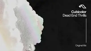 Cubicolor - Dead End Thrills (Original Mix)
