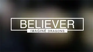 Imagine Dragons - Believer (Rock Cover)