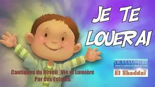 Cantiques du réveil Vie et Lumière par des enfants