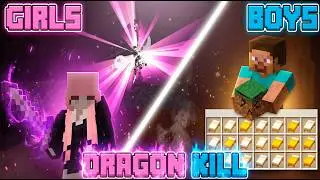 how girls and boys fight ender dragon