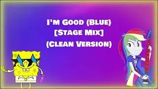 I'm Good (Blue) - Stage Mix (CLEAN)