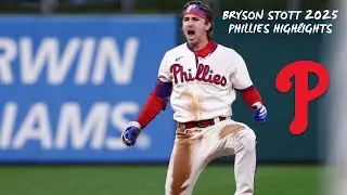 BRYSON STOTT 2025 PHILLIES HIGHLIGHTS #MLB, #PHILLIES, #BRYSONSTOTT