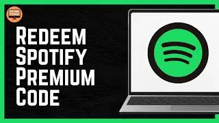 How To Redeem Spotify Premium Code 2026 - Full Guide