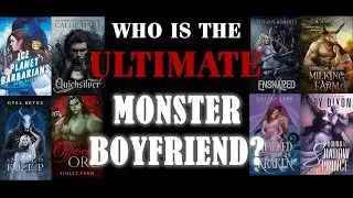 Who is the ULTIMATE Monster Boyfriend? | Smut In Public Podcast (Ep.22)