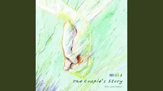 One Couple's Story Dani Juns Remix Version