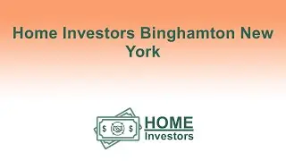 Home Investors Binghamton New York | 833-708-0999