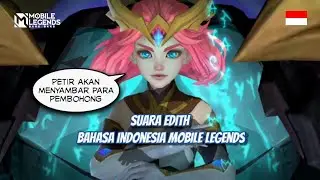 Suara Edith Phylax Bahasa Indonesia Hero Mobile Legends