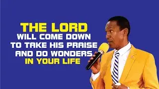 God Will Come Down To Take His Praise And Do His Wonders Part 2 | Amb. T. S. Green Ofre 