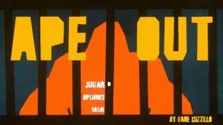 APE OUT [First 12 Minutes] - Gameplay PC