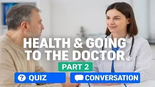 ✅ Need a Doctor? Learn English Health Vocabulary & Conversation!