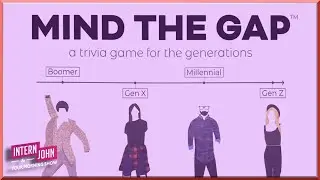 We Play Mind The Gap!