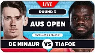DE MINAUR vs TIAFOE • Australian Open 2026 • LIVE Tennis Watchalong