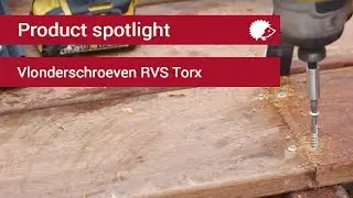 Product Spotlight: Vlonderschroeven RVS Torx