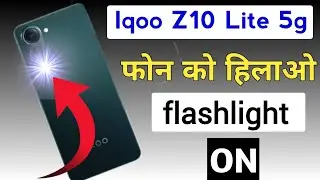 Iqoo Z10 Lite 5g flash light setting smart flash light/shake to turn on flashlight in Iqoo Z10 Lite