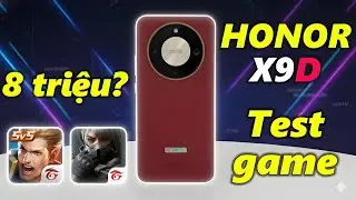 Test game HONOR X9D - Pin 8300mAh, Snap 6 GEN 4 chính hãng nhưng vuốt chạm như FLAGSHIP!!