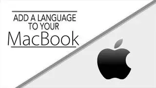 Add a Language to your MacBook