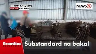 Pagawaan umano ng substandard na bakal, sinalakay ng mga awtoridad | Frontline Pilipinas