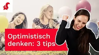 Positief denken: 3 zonnige tips zetten negatieve gedachten om in positieve!  | Tijdwinst.com