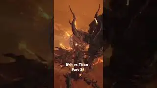 Ifrit vs Titan - part 3 - Final Fantasy 16 #finalfantasy #ps5gameplay