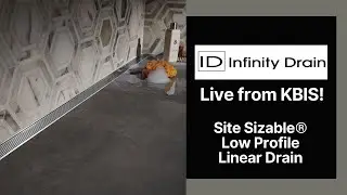 Live from KBIS!  Site Sizable Low Profile Linear Drain Product Launch